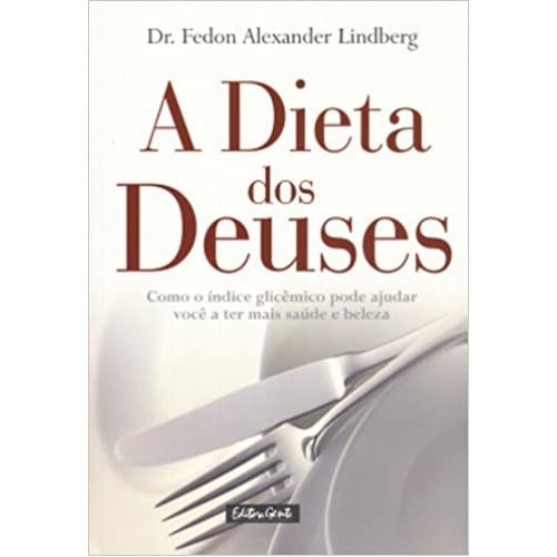 A DIETA DOS DEUSES
