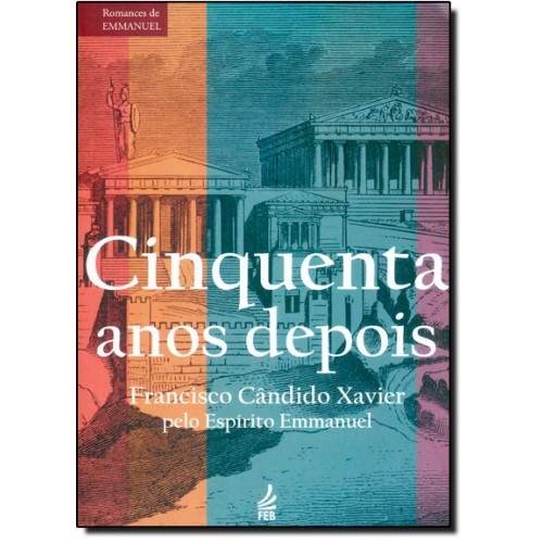 CINQUENTA ANOS DEPOIS