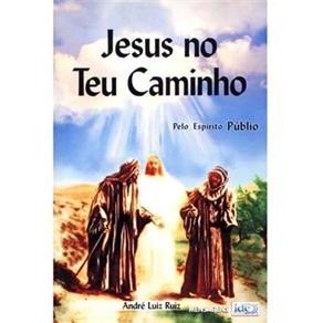 JESUS NO CAMINHO