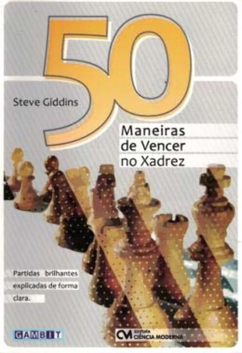 50 MANEIRAS DE VENCER NO XADREZ