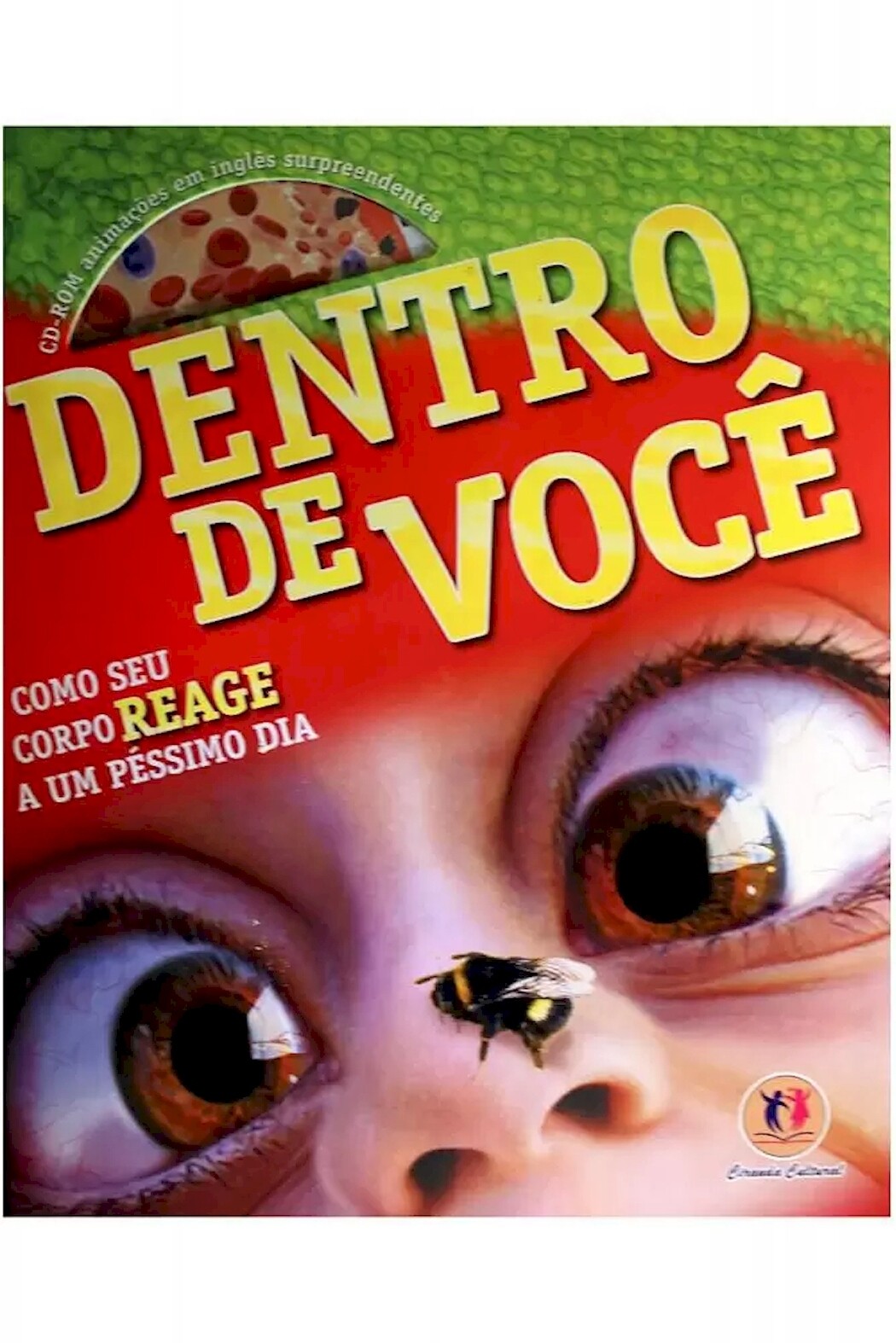 DENTRO DE VOCE - COMO SEU CORPO REAGE A UM PESSIMO