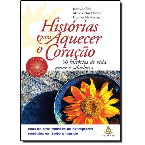 HISTORIAS PARA AQUECER O CORACAO