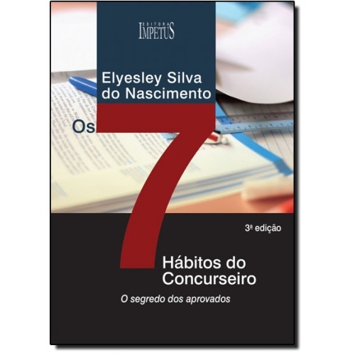 OS 7 HABITOS DO CONCURSEIRO