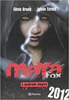 Maya Fox - O quadrado mágico
