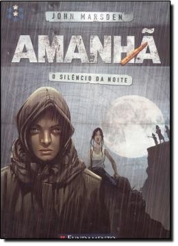 AMANHA 2 - O SILENCIO DA NOITE