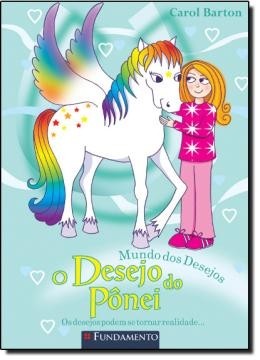 MUNDO DOS DESEJOS 6 - O DESEJO DO PONEI