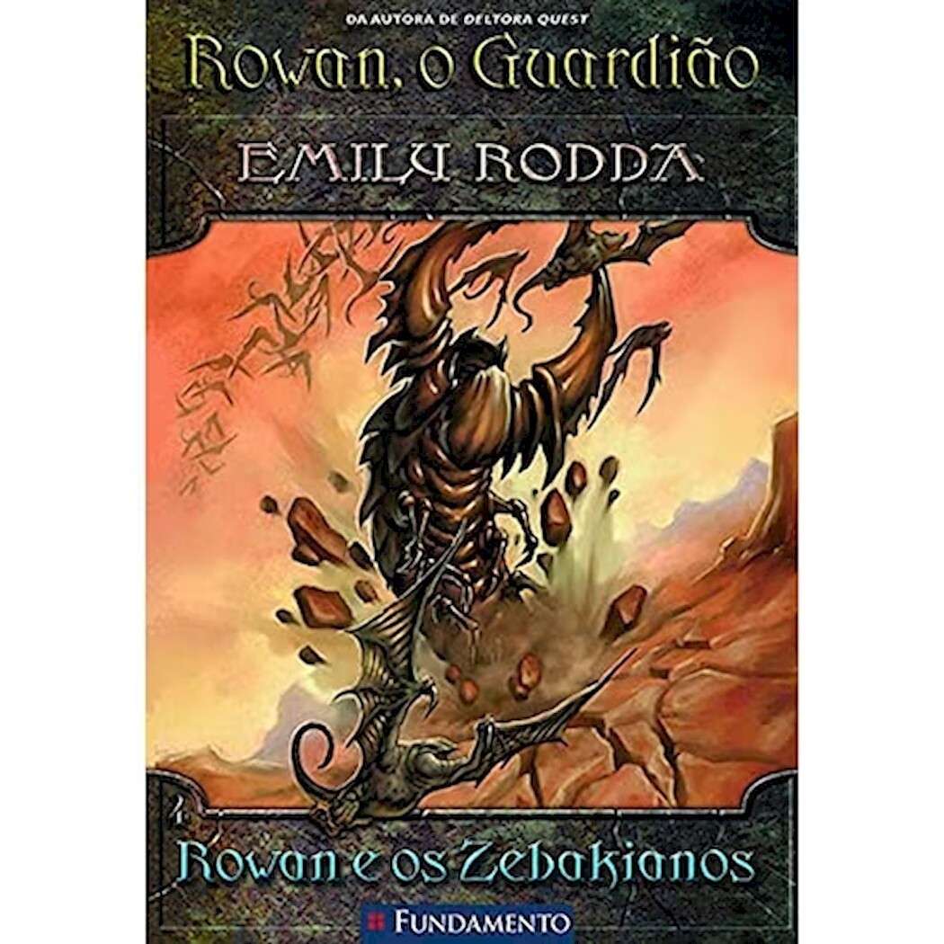 ROWAN O GUARDIAO 4 - E OS ZEBAKIANOS