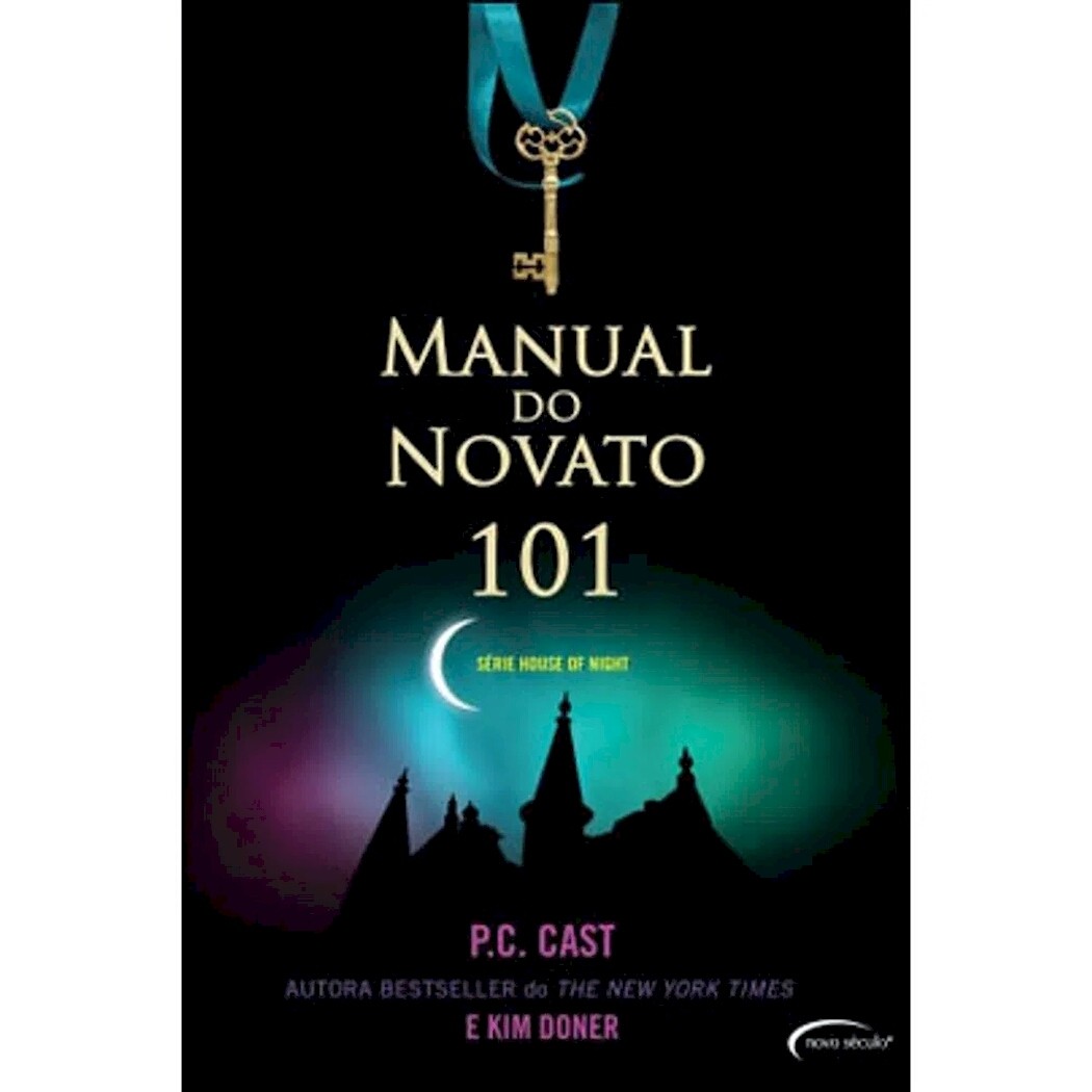 MANUAL DO NOVATO 101 (HOUSE OF NIGHT)