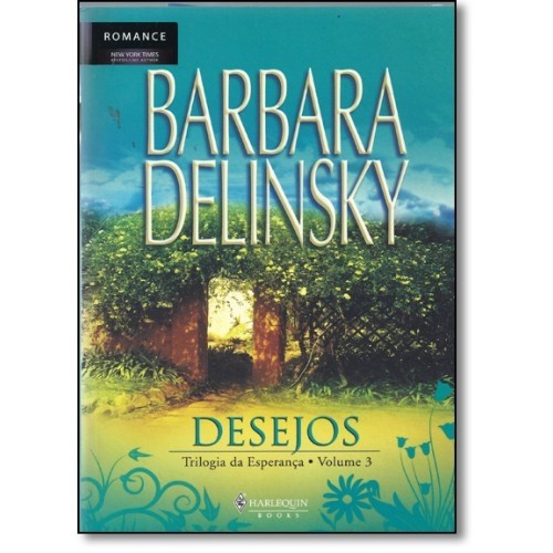 DESEJOS - TRILOGIA DA ESPERANCA VOL 3