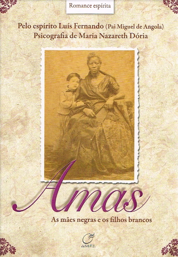 Amas - as mães negras e os filhos brancos