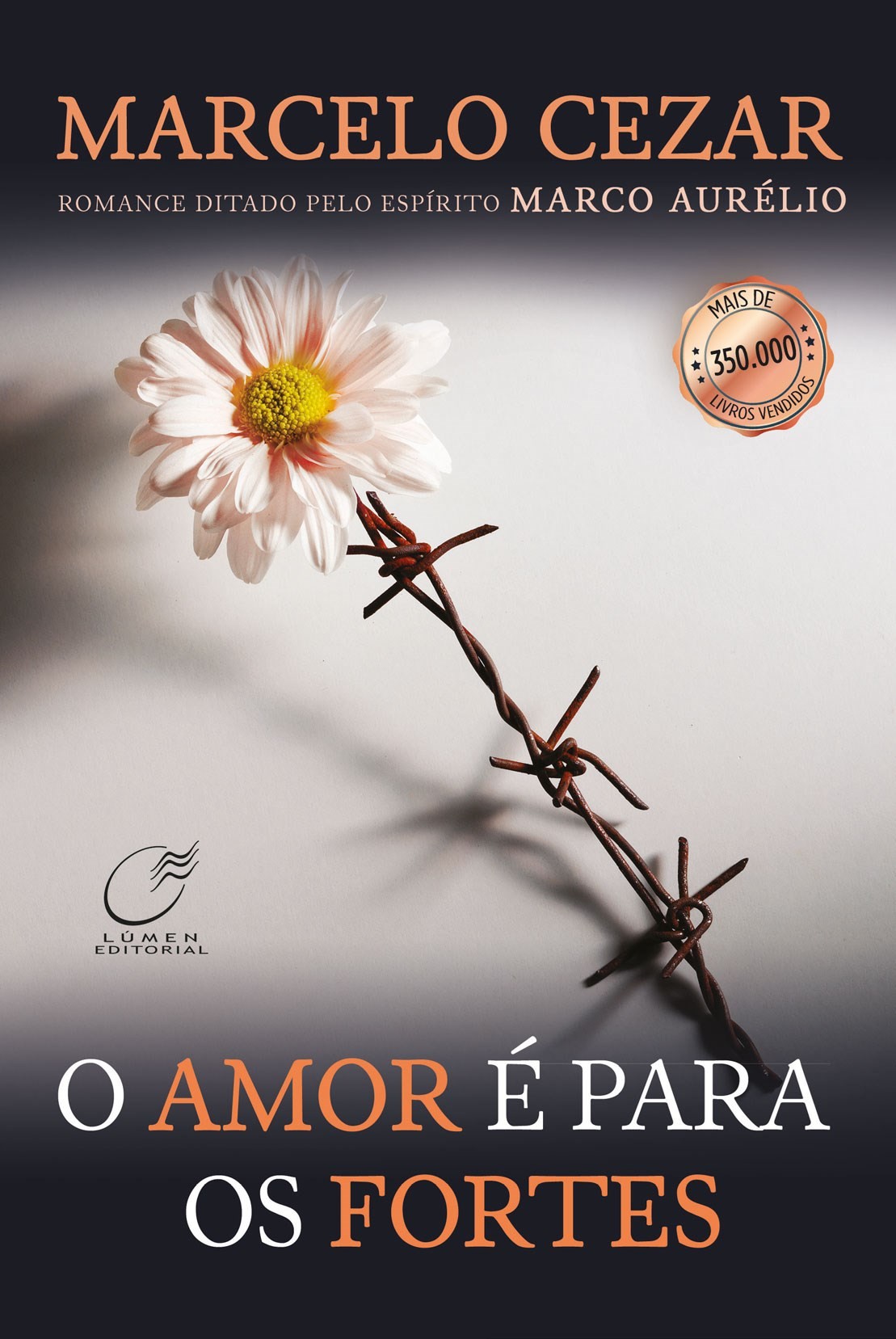 O amor é para os fortes