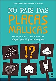 No país das placas malucas