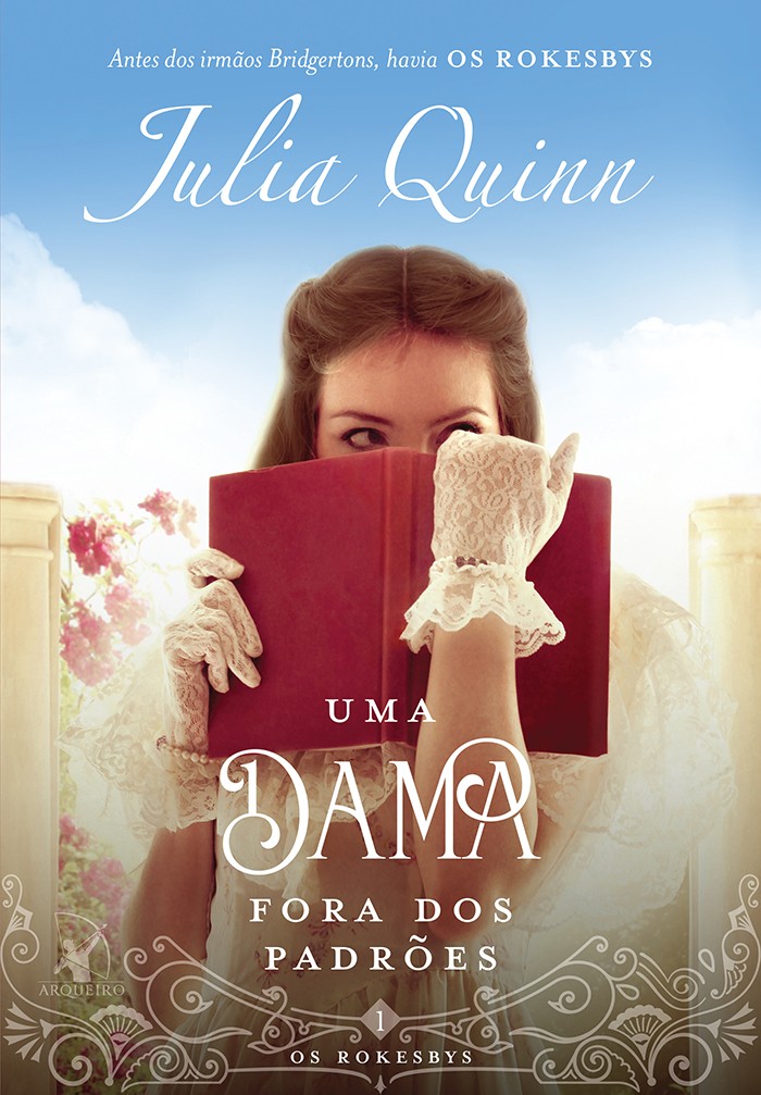 Uma dama fora dos padrões (Os Rokesbys – Livro 1)