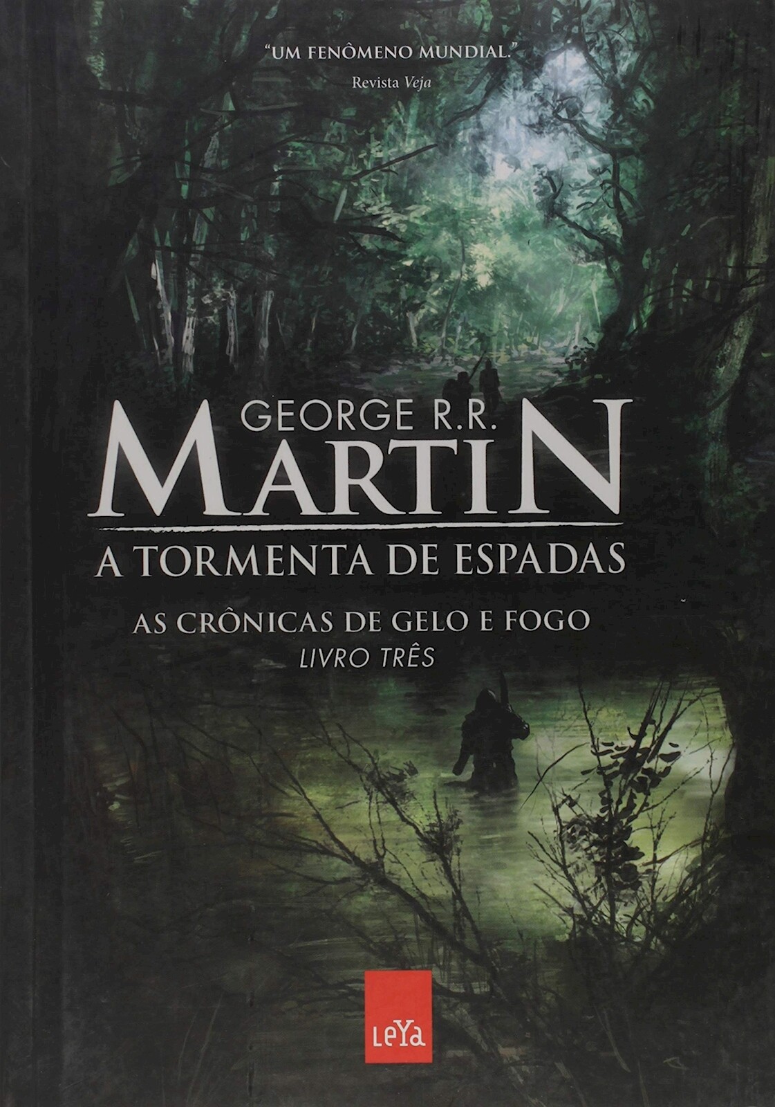 AS CRONICAS DE GELO E FOGO 3  - A TORMENTA DE ESPADAS
