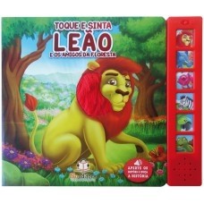 TOQUE E SINTA LEAO E OS AMIGOS DA FLORESTA
