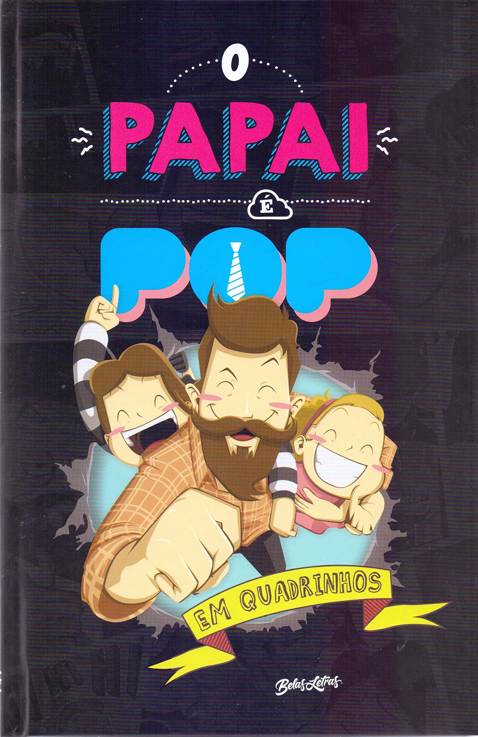 O papai é pop em quadrinhos