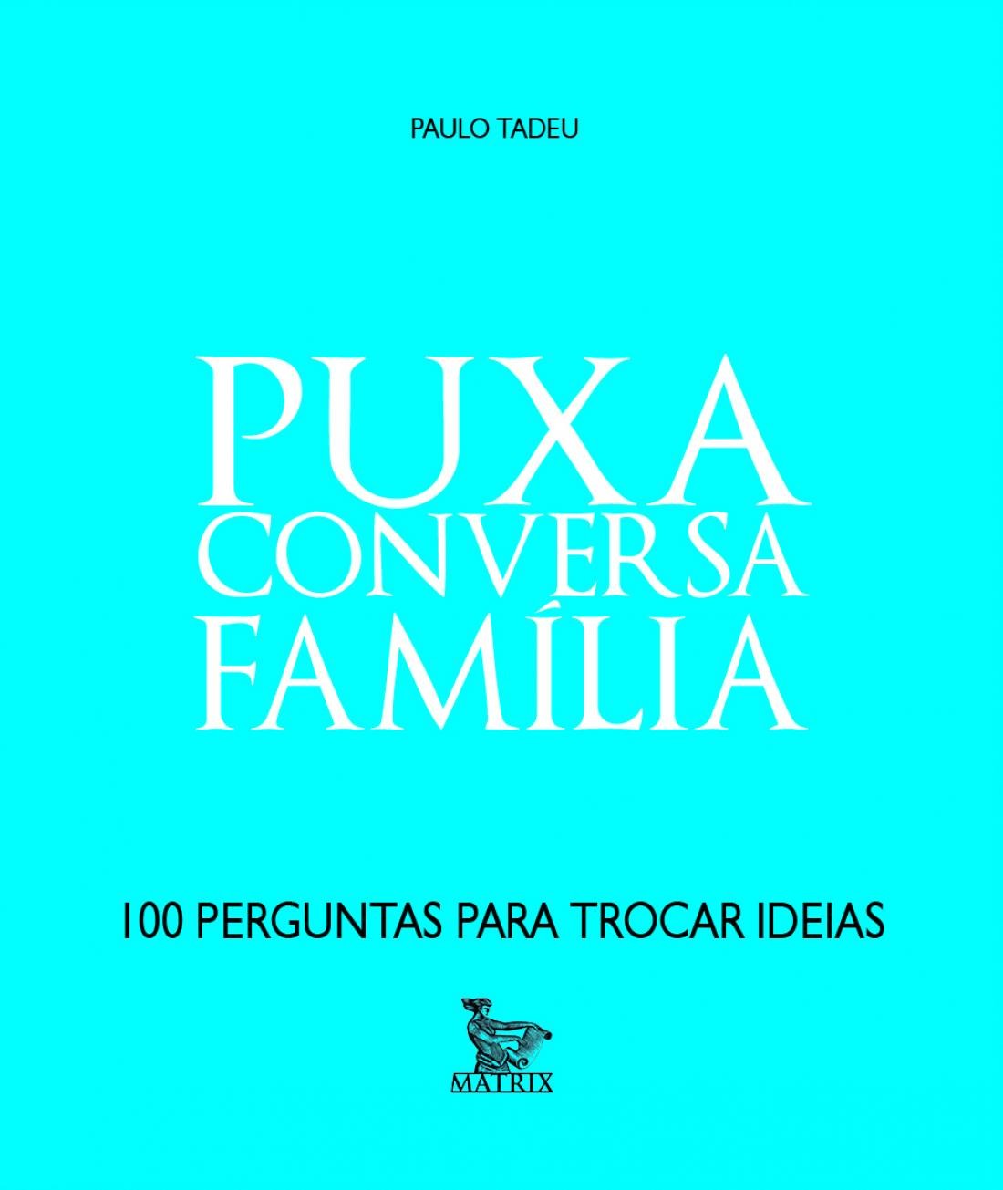 Puxa conversa - família