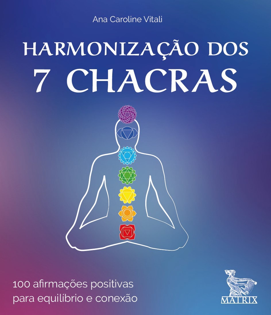 Harmonização dos 7 chacras