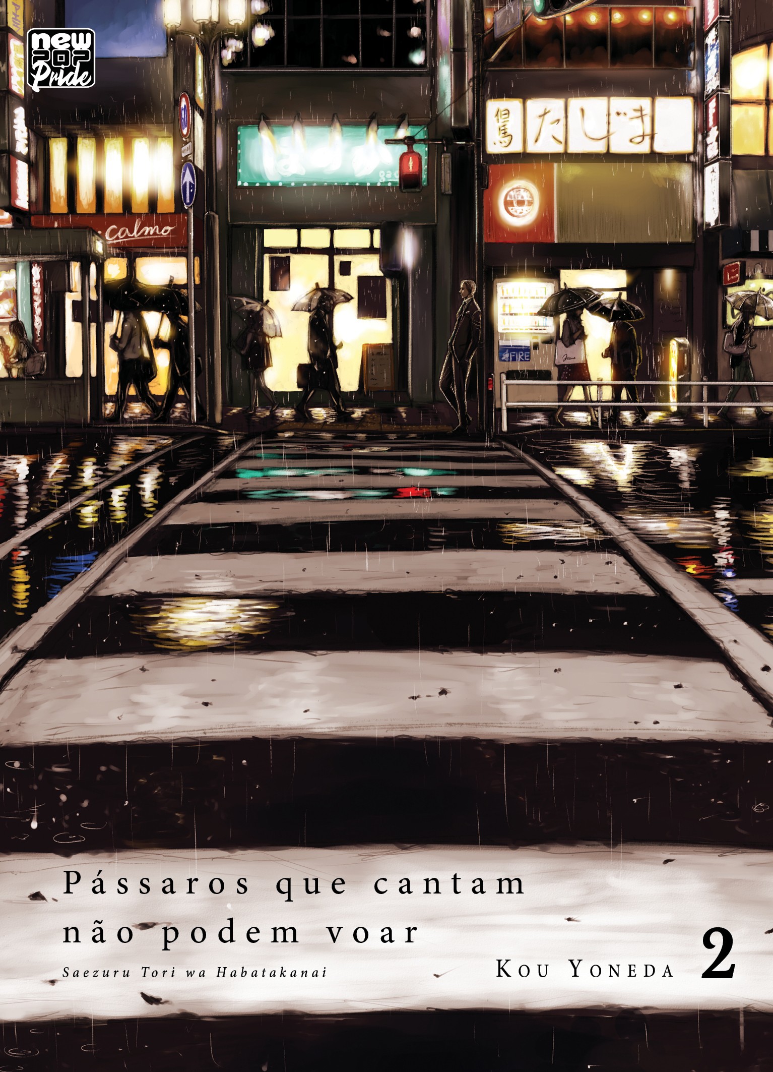 Pássaros que cantam não podem voar: Volume 2