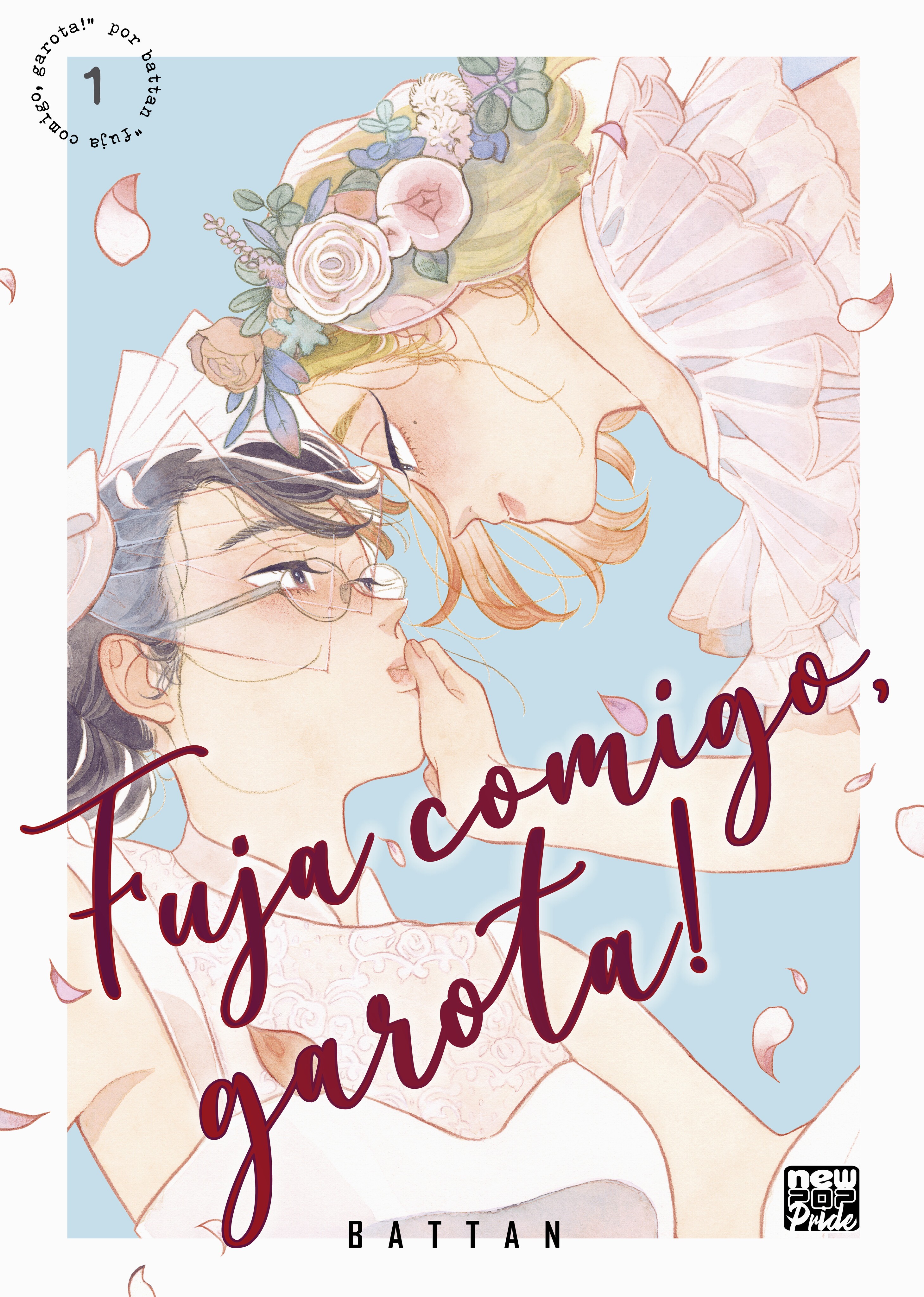 Fuja Comigo, Garota!: Volume 1