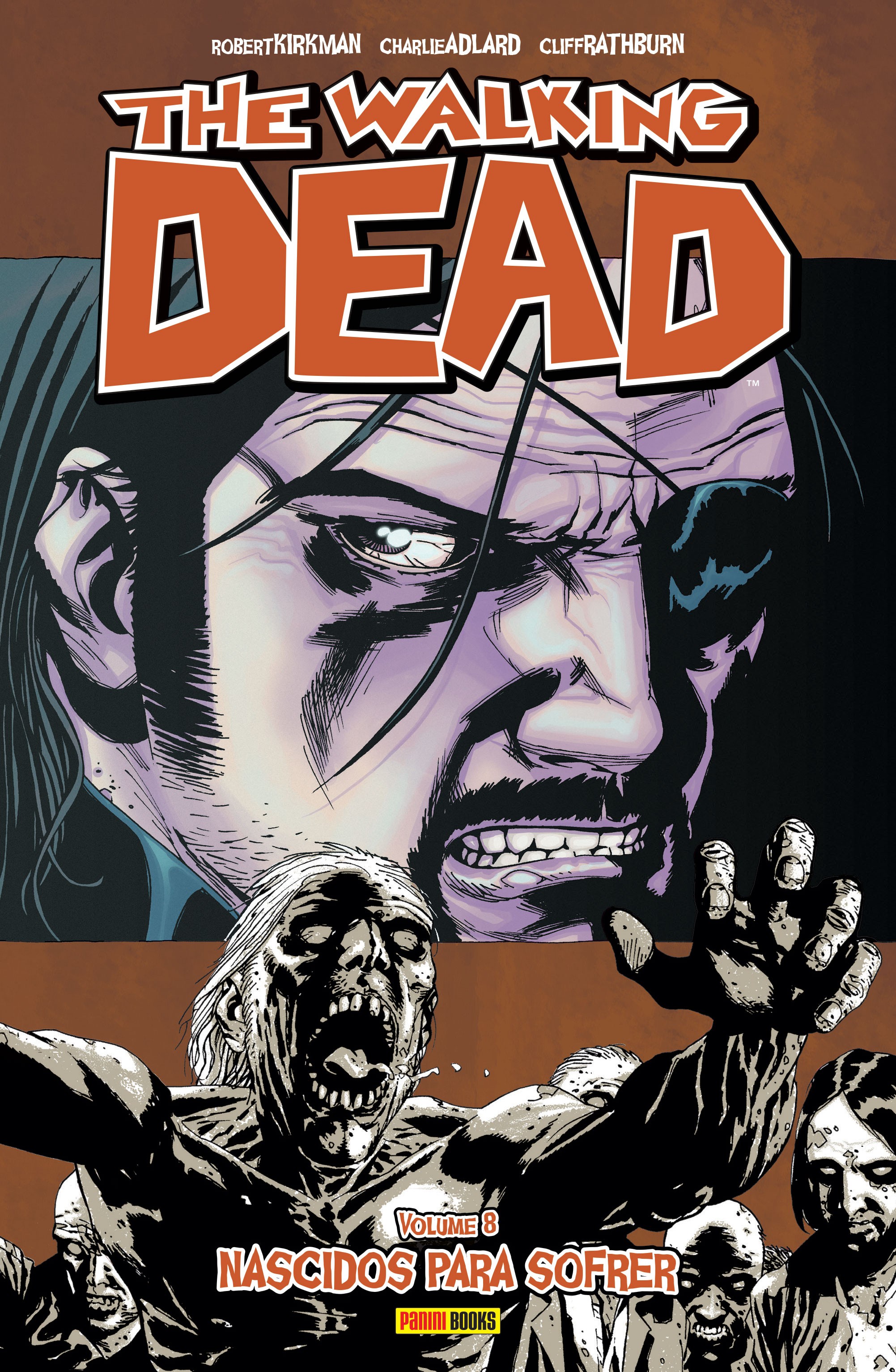 The Walking Dead Vol. 08: Nascidos Para Sofrer