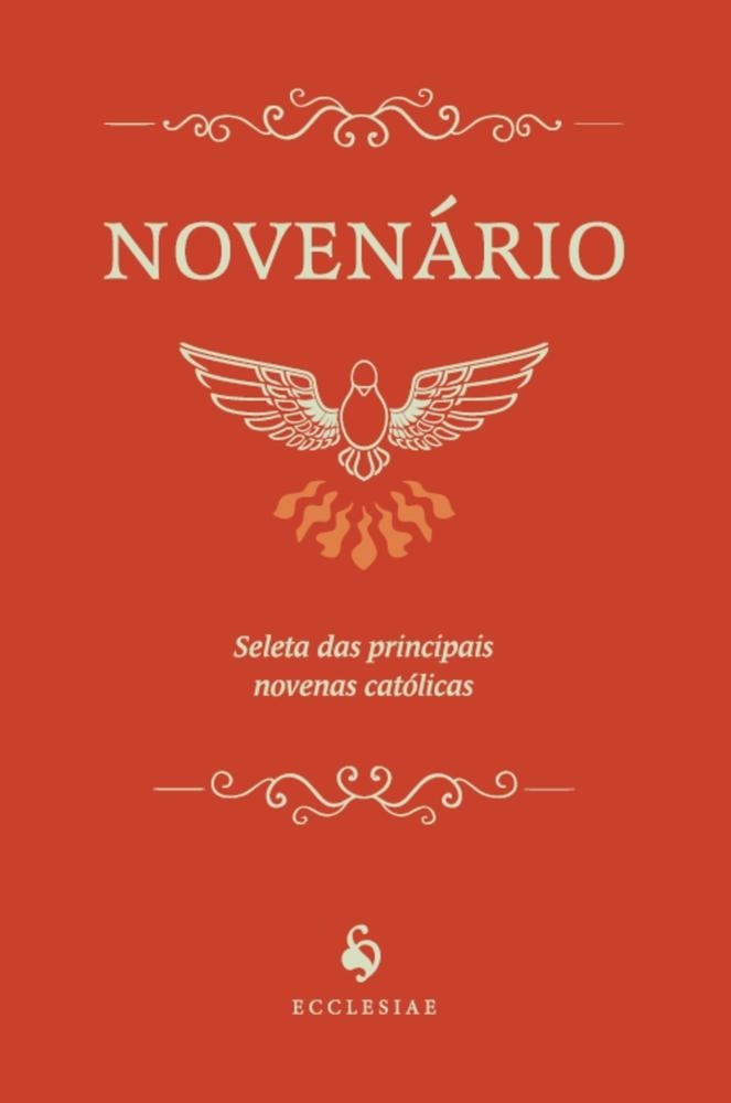 NOVENARIO SELETA DAS PRINCIPAIS NOVENAS CATOLICAS