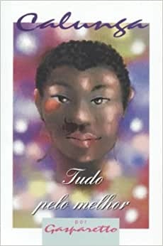 CALUNGA - TUDO PELO MELHOR