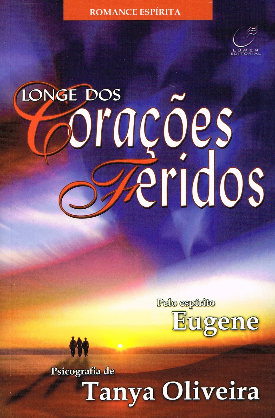Longe dos corações feridos