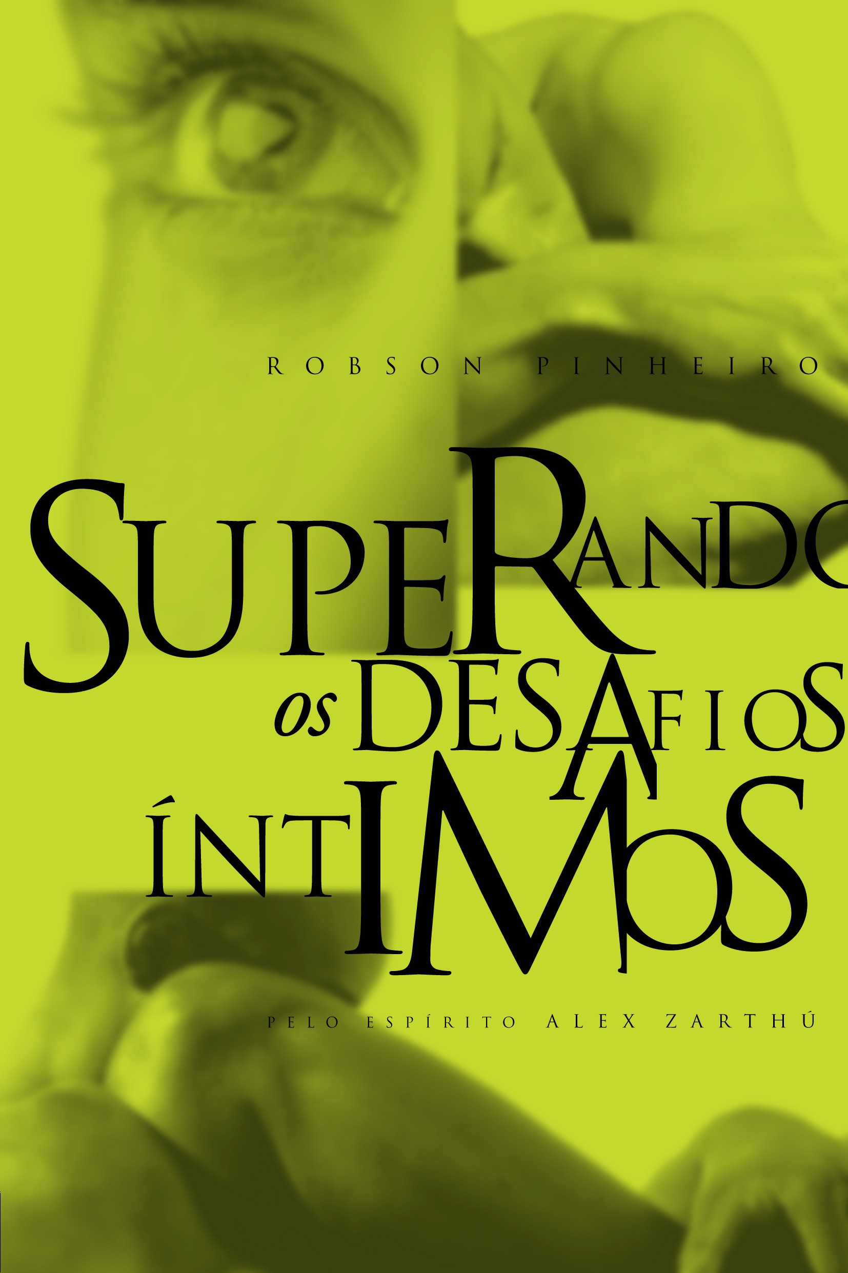 Superando os desafios íntimos