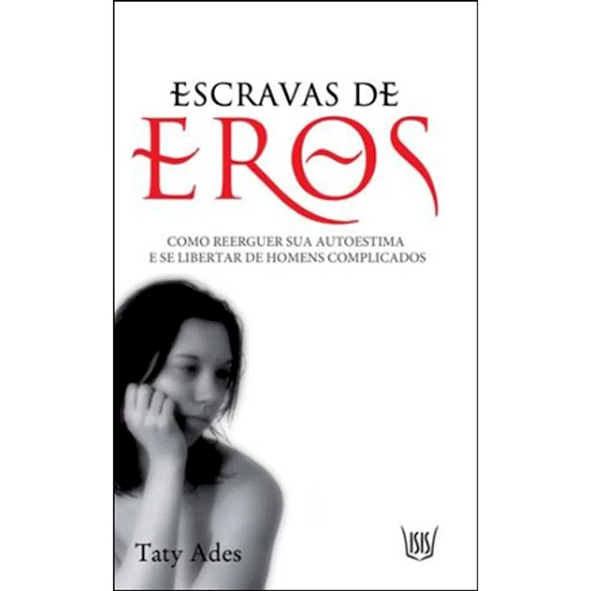 ESCRAVAS DE EROS