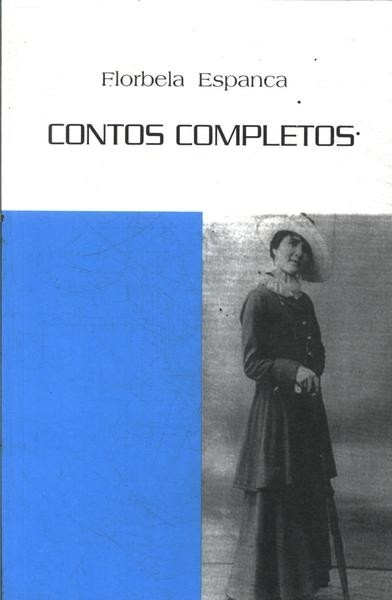 CONTOS COMPLETOS - FLORBELA ESPANCA