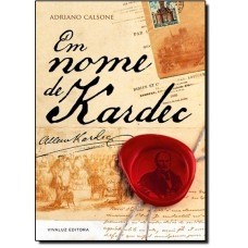 EM NOME DE KARDEC