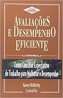 AVALIACOES E DESEMPENHO EFICIENTE