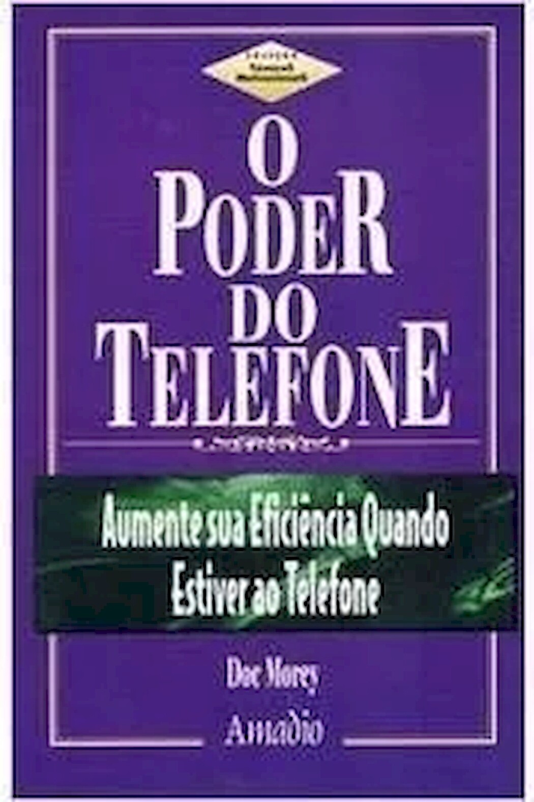 O PODER DO TELEFONE