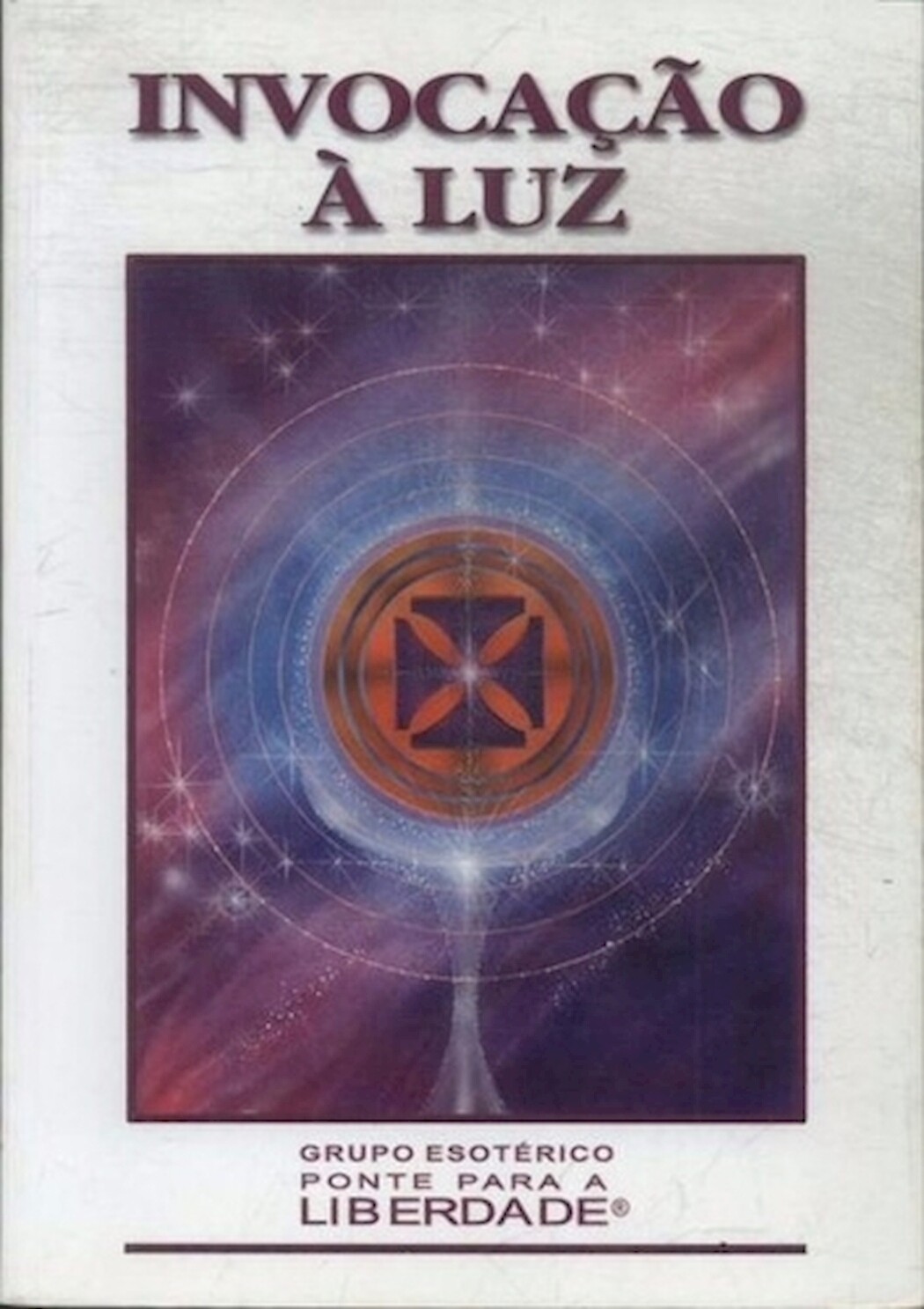 INVOCACAO A LUZ