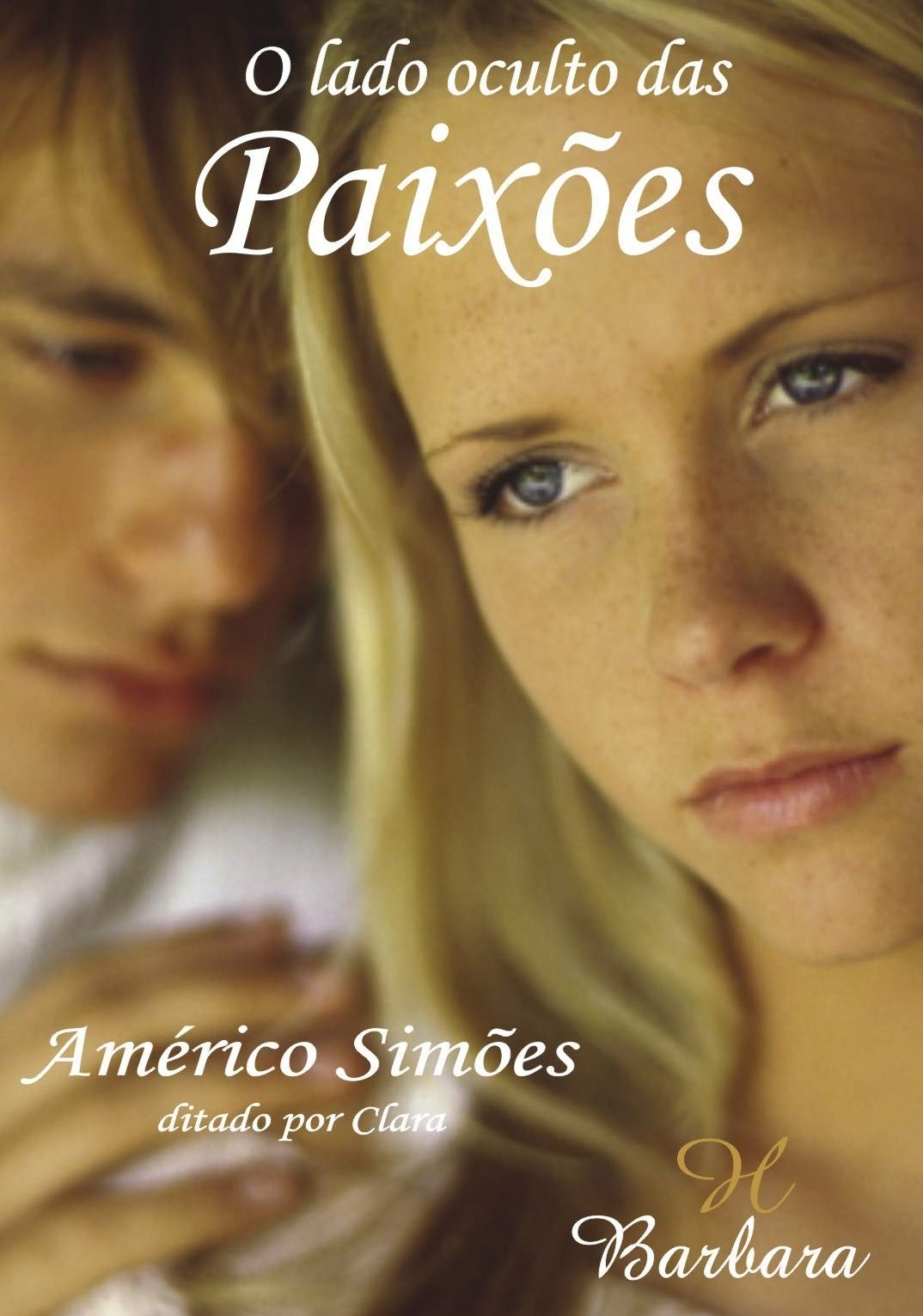 O LADO OCULTO DAS PAIXOES