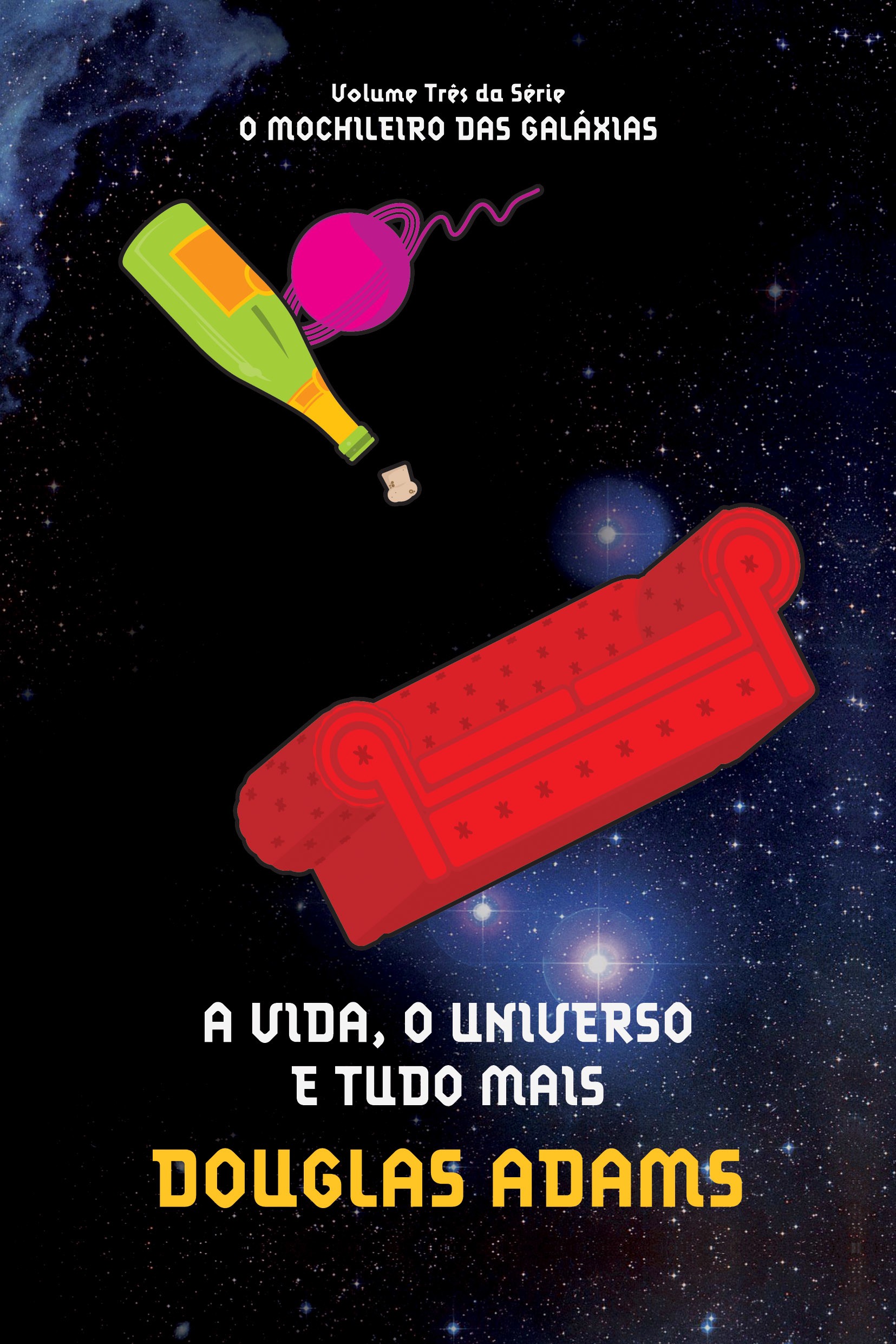 A vida, o universo e tudo mais (O mochileiro das galáxias – Livro 3)