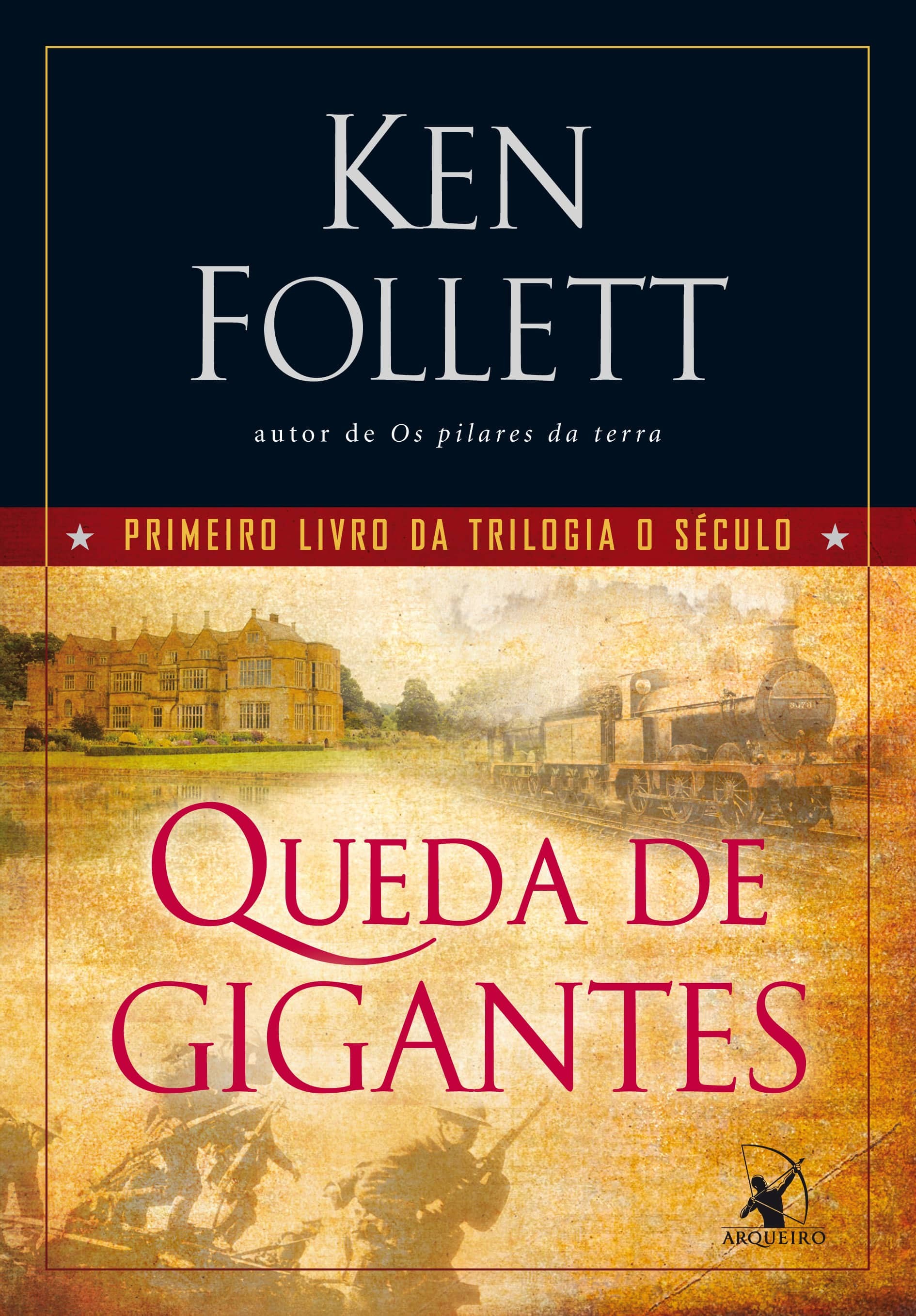 Queda de gigantes (Trilogia O Século – Livro 1)