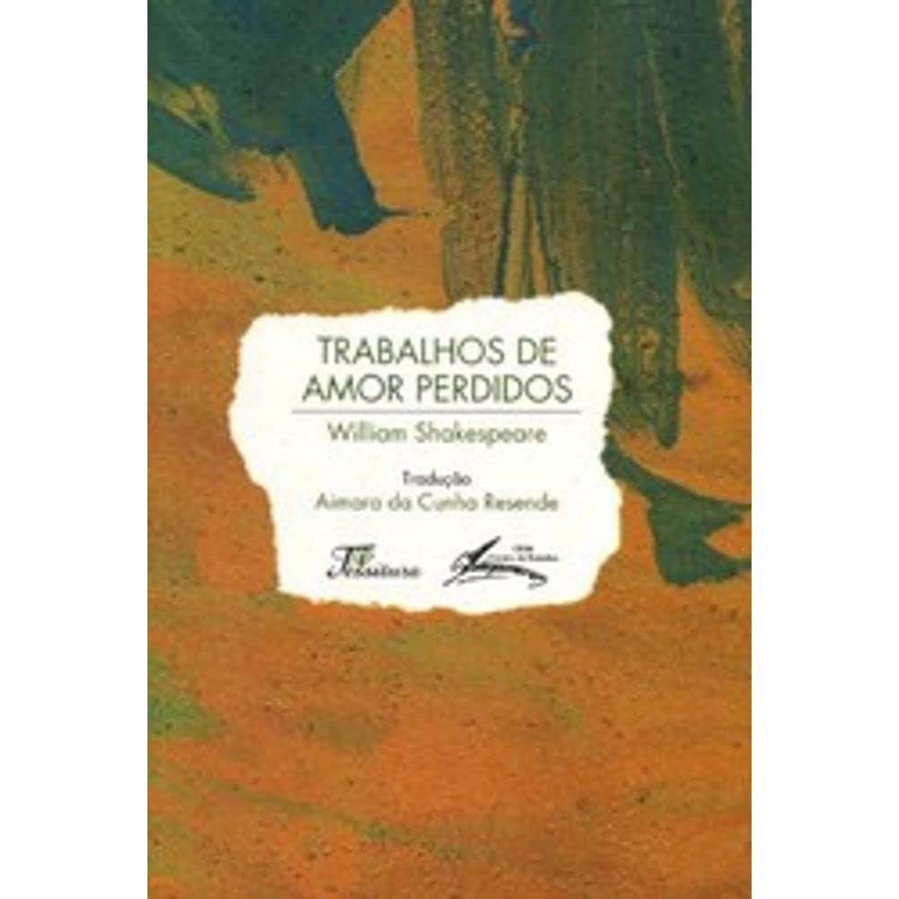 TRABALHOS DE AMOR PERDIDOS