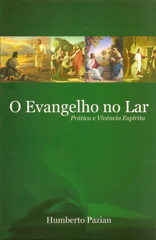 O evangelho no lar - prática e vivência espírita