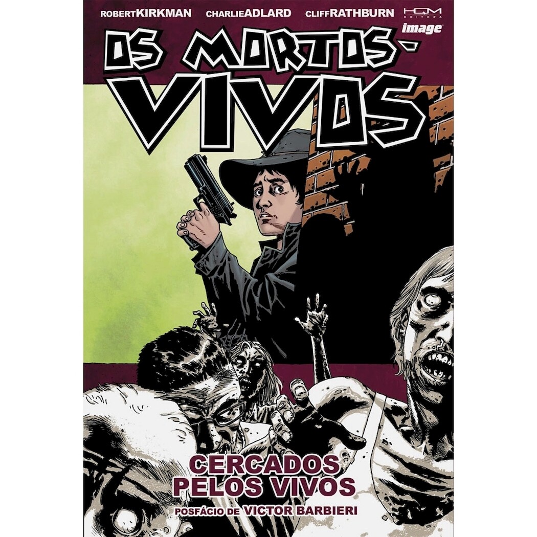 OS MORTOS VIVOS - CERCADOS PELOS VIVOS VOL 12