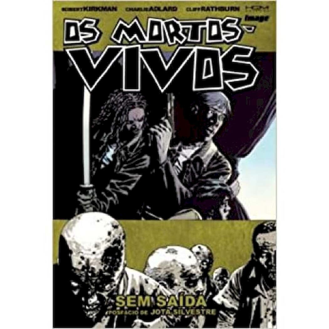 OS MORTOS VIVOS - SEM SAIDA VOL 14