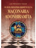 Os sete princípios herméticos da maçonaria adonhiramita