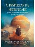 O despertar da mediunidade