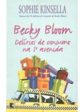 BECKY BLOOM: DELÍRIOS DE CONSUMO NA 5ª AVENIDA