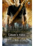 Cidade de vidro (Vol.3 Os Instrumentos Mortais)