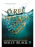 O rei perverso (Vol. 2 O Povo do Ar)