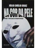 NA COR DA PELE