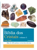 A BÍblia dos Cristais - Vol. 3