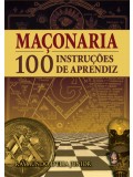 Maçonaria - 100 instruções de aprendiz